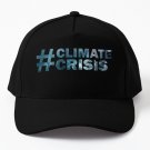 # Climate Crisis Baseball Cap Unisex Hat Casquette Snapback