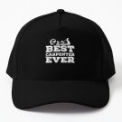 Best Carpenter Ever Baseball Cap Casquette Derby Hat Thermal Hat