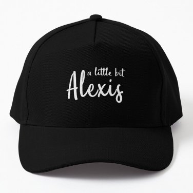 A Little Bit Alexis (White) Baseball Cap Unisex Hat Casquette Snapback
