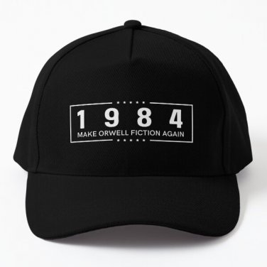 1984 Make Orwell Fiction Again Maga Styl Baseball Cap Hat Hip Hop Casquette Printed