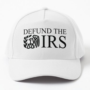 Defund The Irs Tax Return Tee Anti Tax Irs Humour Cap Casquette Cap Party Hats Gentleman Hats