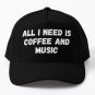 All I Need Coffee And Music Baseball Cap Casquette Hat Rugby Hat