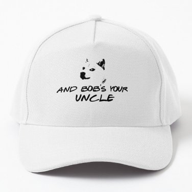Aussie British slang- Bobs your uncle Baseball Cap Unisex Hat Casquette Snapback