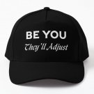 Be You They Amp Amp 39 Ll Adjust Be Yo Baseball Cap Casquette Hat Women Mens