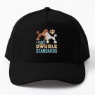 I Have Double Standards Standard Poodles Owner Baseball Cap Casquette Unisex Hat