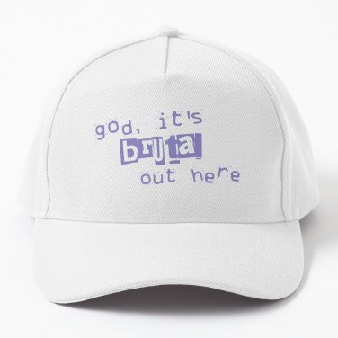 God It's Brutal Out Here Baseball Cap Casquette Party Hats Western Hats Tactical Caps Hat Man