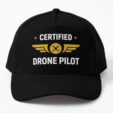 Certified Drone Pilot Baseball Cap Unisex Hat Casquette Snapback
