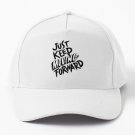 Just Keep Moving Forward Baseball Cap Casquette Hat Sun Vintage Caps Golf Hat