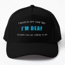 Deaf Awareness I Am Deaf I Need To See Baseball Cap Hat Printed Hip Hop