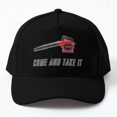 Come And Take It Gas Powered Leaf Blower Baseball Cap Casquette Hat Women Snapback
