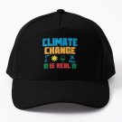 Climate Change Is Real Baseball Cap Hat Mens Women Black Casquette Snapback
