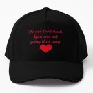 Do not look back Baseball Cap Unisex Hat Casquette Snapback