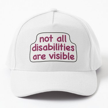 Not All Disabilities Are Visible Baseball Cap Casquette Anime Hat Baseball Cap Casquette Men
