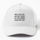 Like Coco Live Like Jackie Act Like Audrey Laugh Like Lucy Baseball Cap Casquette Cap Cap