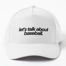 Let’s Talk About Baseball Baseball Cap Casquette Hats Unisex Hat Cap Hats Sun