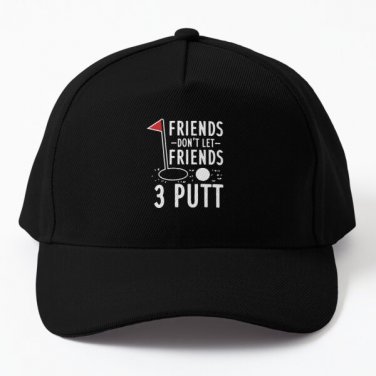 Friends 3 Putt Golfing Baseball Cap Hat Mens Black Casquette Women Snapback