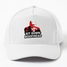 Sit Down Boofhead Baseball Cap Casquette Hat Unisex Hat Golf Men