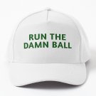 Run The Damn Ball Green Green Run The Damn Ball Hat Baseball Cap Casquette Christmas Hats Hard Hat