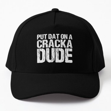 Put That A Cracka Dude Stale Cracker Distressed Baseball Cap Casquette Tactical Cap Cap