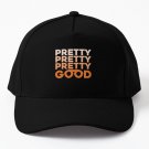 Pretty Pretty Pretty Good Baseball Cap Casquette Snap Back Hats