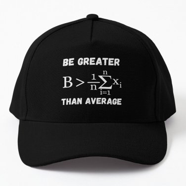 greater than average. math motivation. science is optimistic Cap Unisex Hat