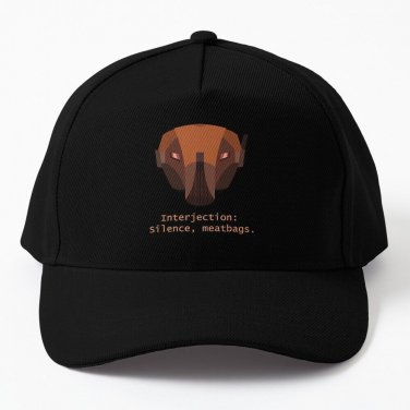 HK-47 Interjection Silence, meatbags. Baseball Cap Unisex Hat Casquette Snapback