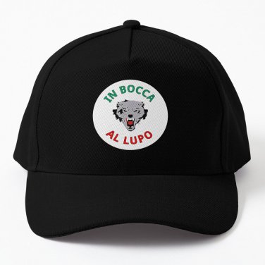 In Bocca Al Lupo - Italian Good Luck Baseball Cap Unisex Hat Casquette Snapback