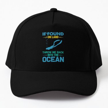 If Found On Land Throw Me Back Into The Ocean Baseball Cap Hat Casquette Snapback