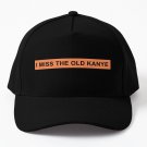 I miss the old Kanye Baseball Cap Unisex Hat Casquette Snapback
