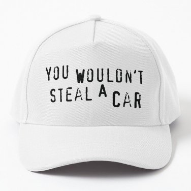 You Wouldn't Steal a Car Baseball Cap Casquette Caps Bobble Hat Cap Golf Wear