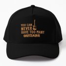 You Can Never Have Too Many Guitars Baseball Cap Casquette Cap Tactical Caps Caps
