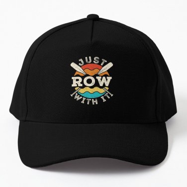 Just Row with It Rowing Rower Crew Team Oars Baseball Cap Hat Casquette Snapback