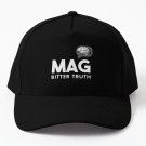 MAG BITTER TRUTH Baseball Cap Unisex Hat Casquette Snapback
