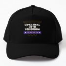 We Ll Deal With Tomorrow Tomorrow Basket Baseball Cap Hat Casquette Women Snapback
