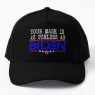 Your Mask Is As Useless As Biden Funny Baseball Cap Hat Casquette Snapback Mens