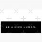 BE A NICE HUMAN. Cap