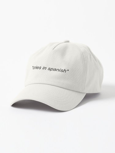 cries in spanish Cap
