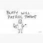Buffy Will Patrol Tonight Cap