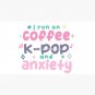 Coffee, k-pop, anxiety Cap