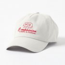 Compassion Is Back In Fashion Cap