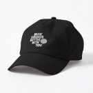 Disco Music Sounds Better With You  djs gift Cap