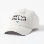Don't Cry You're Perfect Cap