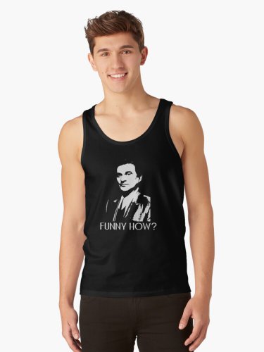 Funny How Tank Top