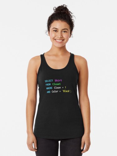 Funny Sql Design For Sql Programmers, Dba, And Db Admins Racerback Tank Top
