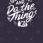 Get Out And Do The Thing _ Typography Racerback Tank Top