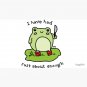 Had Enough  Funny Frog Holding Knife Cap