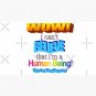 I Can't Believe I'm A Human Being! WordArt Cap