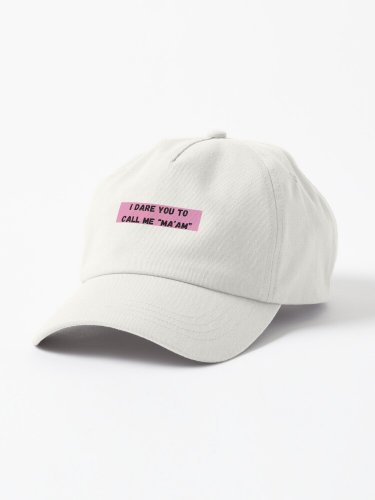 I Dare You to Call Me Ma'am Cap