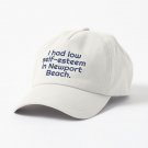 I Had Low-Self Esteem In Newport Beach Cap