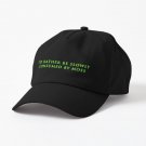 I'd Rather Be Slowly Consumed By Moss  Cap